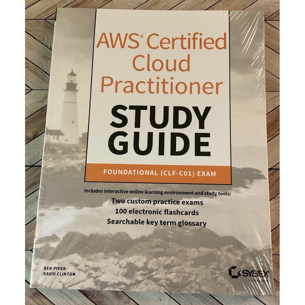 AWS Certified Cloud Practitioner Study Guide: CLF-C01 Exam